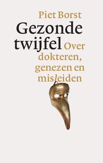 Gezonde twijfel, BORST, P. - Paperback - 9789057123191