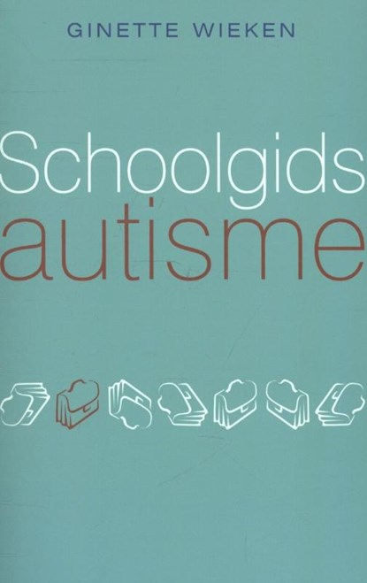 Schoolgids autisme, Ginette Wieken - Paperback - 9789057123863