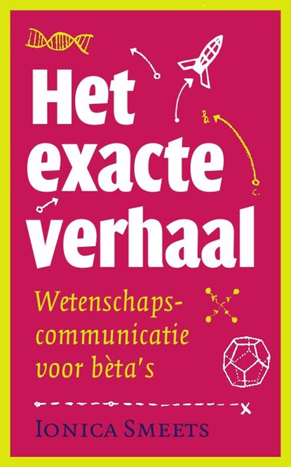 Het exacte verhaal, Ionica Smeets - Paperback - 9789057123931