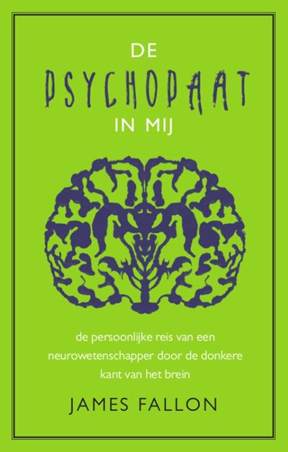 De psychopaat in mij, James Fallon - Paperback - 9789057124105