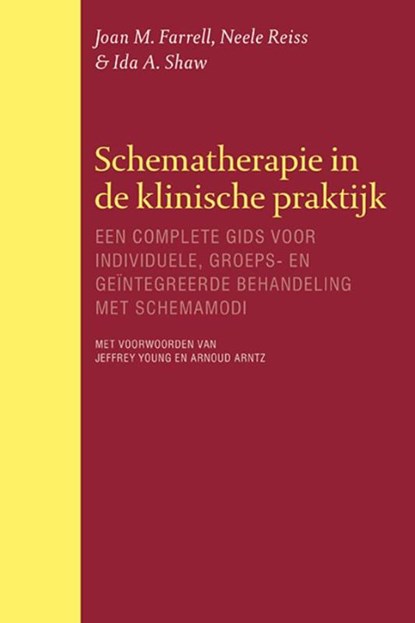 Schematherapie in de klinische praktijk, Joan M. Farrell ; Neele Reiss ; Ida A. Shaw - Paperback - 9789057124365