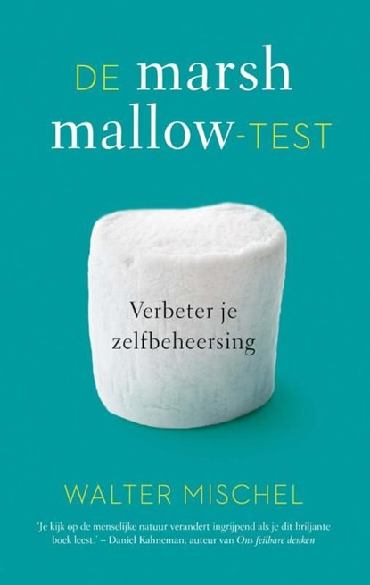 De marshmallow-test, Walter Mischel - Ebook - 9789057124372
