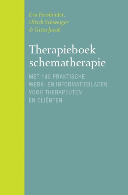 Therapieboek schematherapie, Eva Fassbinder ; Ulrich Schweiger ; Gitta Jacob - Paperback - 9789057124945