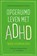 Opgeruimd leven met ADHD, Judith Kolberg ; Kathleen Nadeau - Paperback - 9789057125034