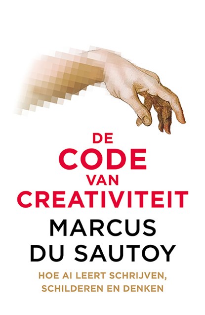 De code van creativiteit, Marcus Du Sautoy - Paperback - 9789057125102