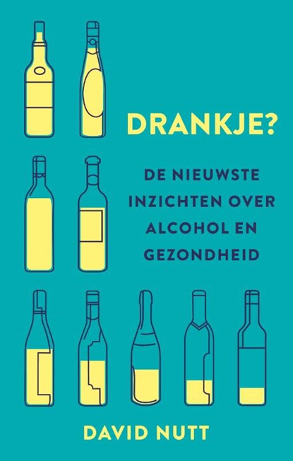 Drankje?, David Nutt - Paperback - 9789057125454