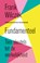 Fundamenteel, Frank Wilczek - Paperback - 9789057125560