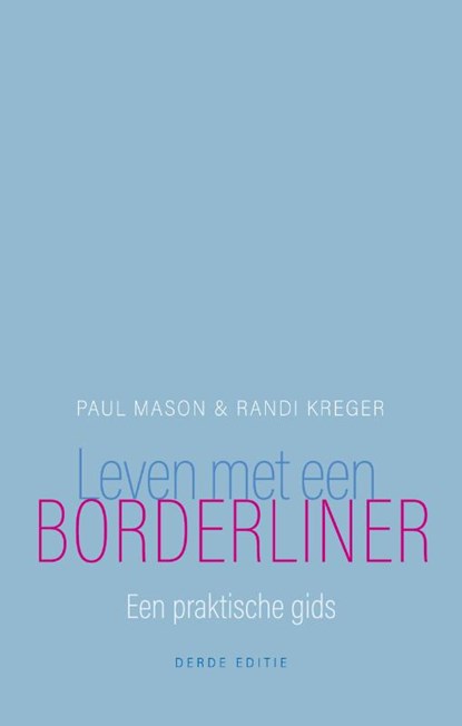 Leven met een borderliner, Paul Mason ; Randi Kreger - Paperback - 9789057125621