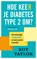 Hoe keer je diabetes type 2 om?, Roy Taylor - Paperback - 9789057125720