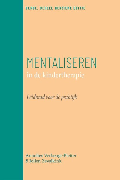 Mentaliseren in de kindertherapie, Annelies Verheugt-Pleiter ; Jolien Zevalkink - Paperback - 9789057125782
