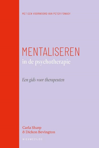 Mentaliseren in de psychotherapie, Carla Sharp ; Dickon Bevington - Paperback - 9789057125935