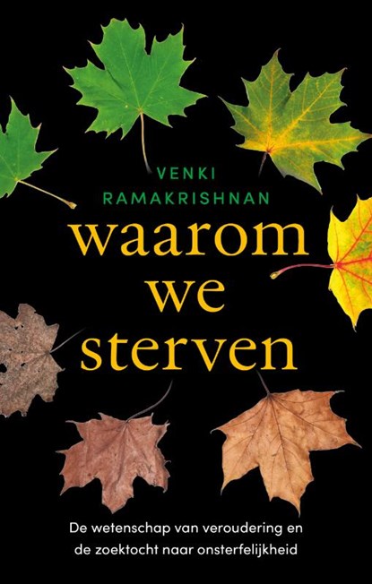 Waarom we sterven, Venki Ramakrishnan - Paperback - 9789057126000
