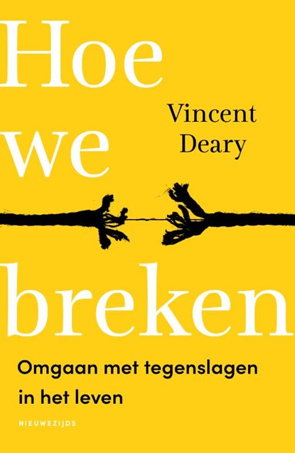 Hoe we breken, Vincent Deary - Paperback - 9789057126048