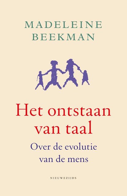 Het ontstaan van taal, Madeleine Beekman - Paperback - 9789057126239