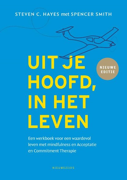 Uit je hoofd, in het leven, Steven C. Hayes - Paperback - 9789057126260