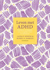 Leven met ADHD - Laura E. Knouse ; Russell A. Barkley - 9789057126277