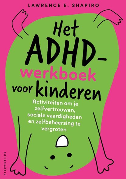 Het ADHD-werkboek voor kinderen, Lawrence E. Shapiro - Paperback - 9789057126284