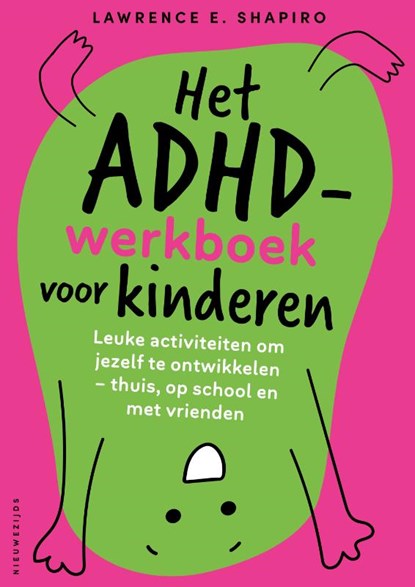 Het ADHD-werkboek voor kinderen, Lawrence E. Shapiro - Paperback - 9789057126284