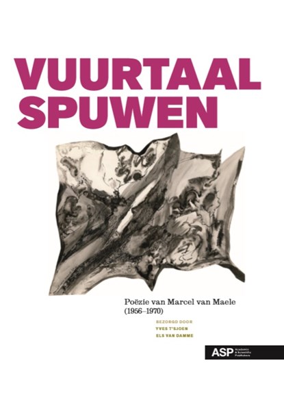 Vuurtaal spuwen, Yves T'Sjoen ; Els van Damme - Paperback - 9789057180965