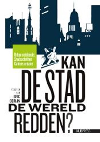 Kan de stad de wereld redden?, Eric Corijn - Paperback - 9789057181740