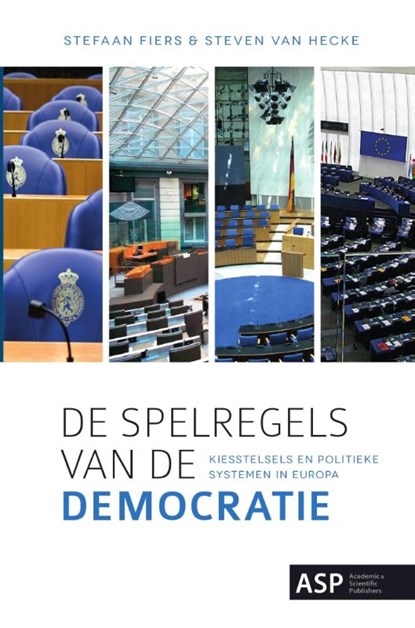 De spelregels van de democratie, Stefaan Fiers ; Steven van Hecke - Paperback - 9789057183331
