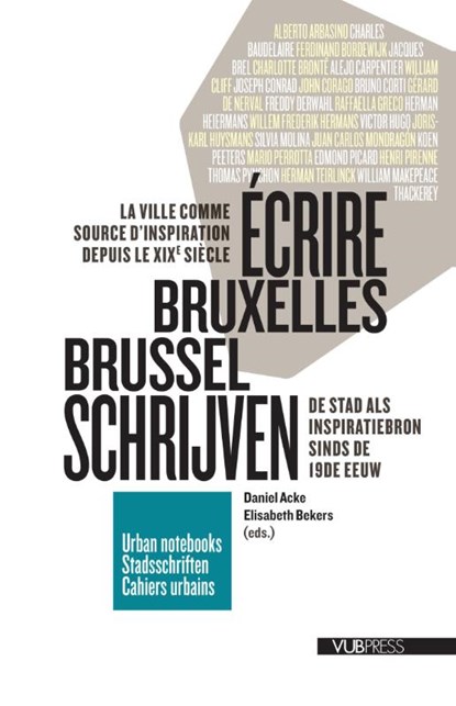 Écrire Bruxelles/Brussel schrijven, Daniel Acke ; Elisabeth Bekers - Paperback - 9789057184857