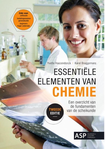 Essentiële elementen van chemie editie 2016, Yvette Haezendonck ; Karel Verbruggen - Paperback - 9789057185038