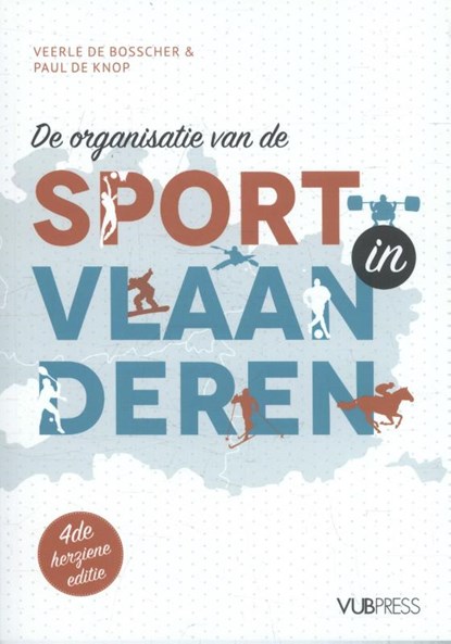 De organisatie van de sport in Vlaanderen, Veerle de Bosscher ; Paul de Knop - Paperback - 9789057185779
