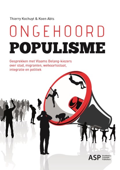 Ongehoord populisme, Thierry Kochuyt ; Koen Abts - Paperback - 9789057186295