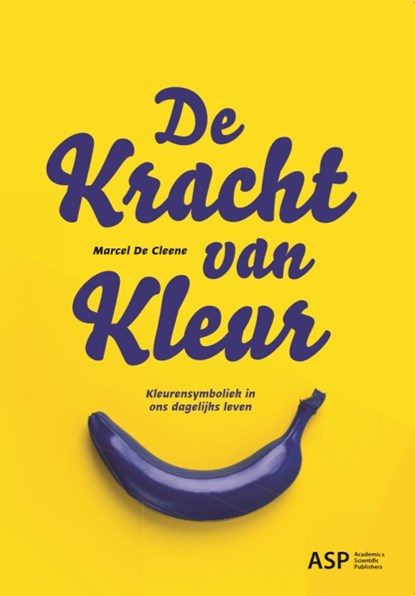 De kracht van kleur, Marcel De Cleene - Paperback - 9789057187414