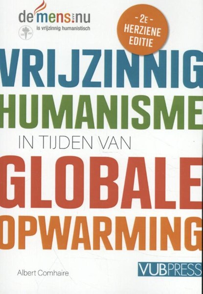 Vrijzinnig humanisme in tijden van globale opwarming, Albert Comhaire - Paperback - 9789057187438