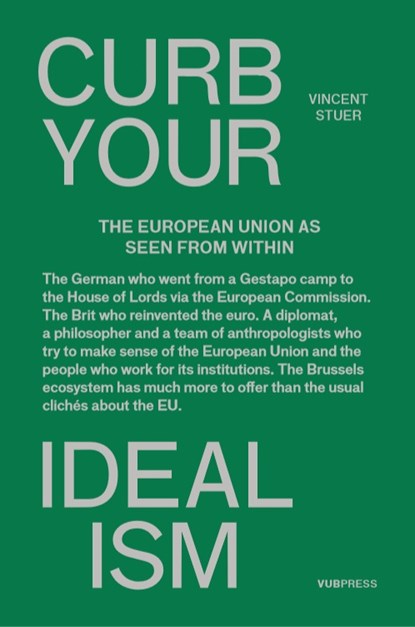 Curb your idealism, Vincent Stuer - Paperback - 9789057187452