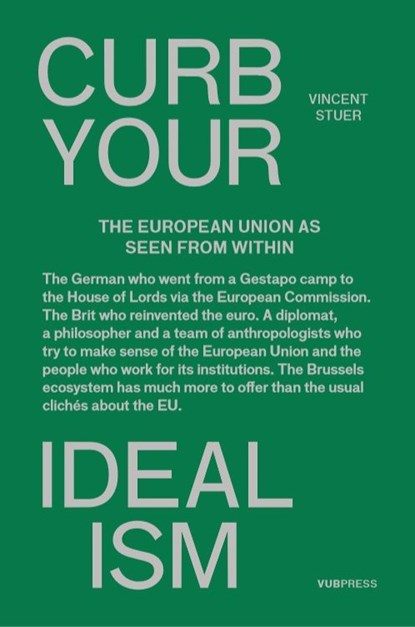 Curb your idealism, Vincent Stuer - Ebook - 9789057187674