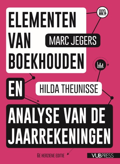 Elementen van boekhouden en analyse van de jaarrekeningen, Marc Jegers ; Hilda Theunisse - Paperback - 9789057188770