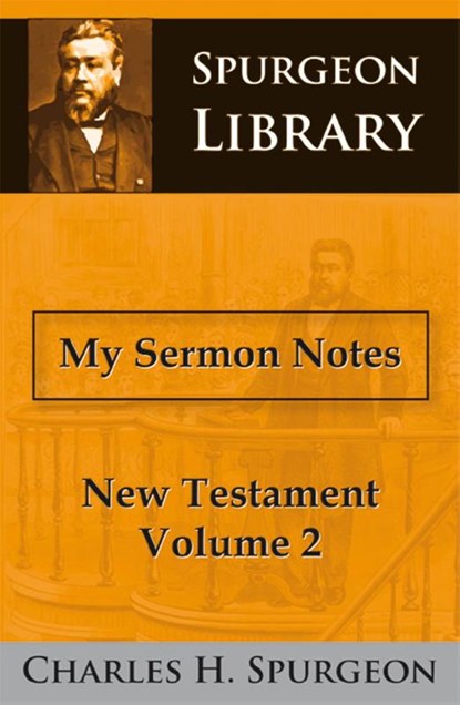 My Sermon Notes New Testament 2, Charles Haddon Spurgeon - Paperback - 9789057190919