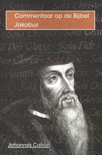 De brief van Jakobus, Johannes Calvijn - Paperback - 9789057190995
