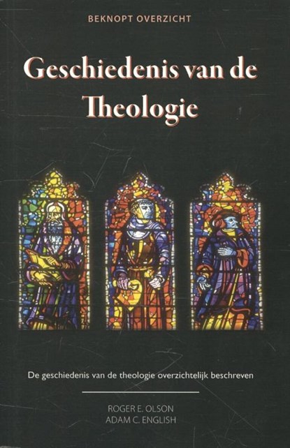 Geschiedenis van de Theologie, Roger E. Olson ; Adam C. English - Paperback - 9789057191039