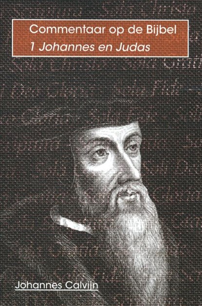 De eerste brief van Johannes, Johannes Calvijn - Paperback - 9789057191091