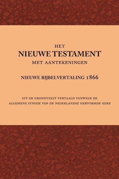 Het Nieuwe Testament met aantekeningen, niet bekend - Paperback - 9789057191121