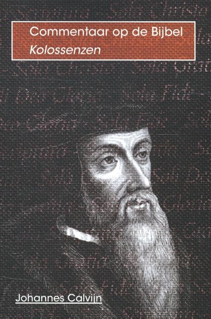 De brief van Paulus aan de kolossenzen, Johannes Calvijn - Paperback - 9789057191251