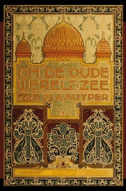 Om de oude wereldzee 2, Abraham Kuyper - Paperback - 9789057193095