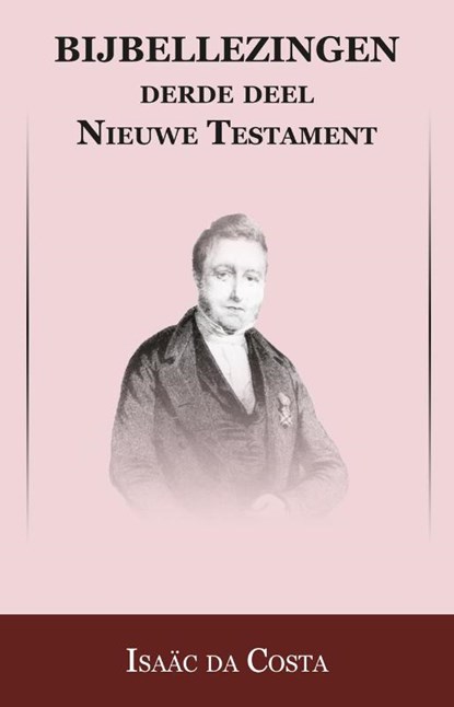 Nieuwe Testament, Isaac da Costa ; Johan Schimsheimer - Paperback - 9789057193149