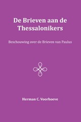 De Brieven aan de Thessalonikers - Herman C. Voorhoeve - 9789057193361