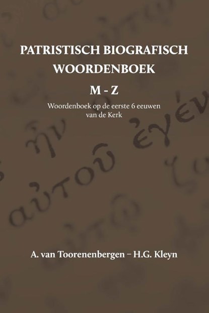 Patristisch Biografisch Woordenboek, A. van Toorenenbergen ; H.G. Kleyn - Paperback - 9789057193439