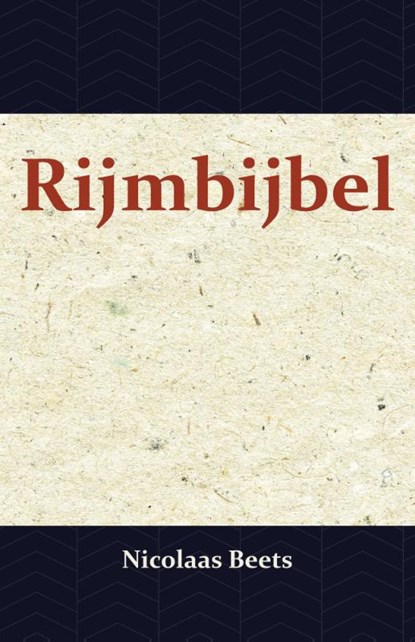 Rijmbijbel, Nicolaas Beets - Paperback - 9789057193484