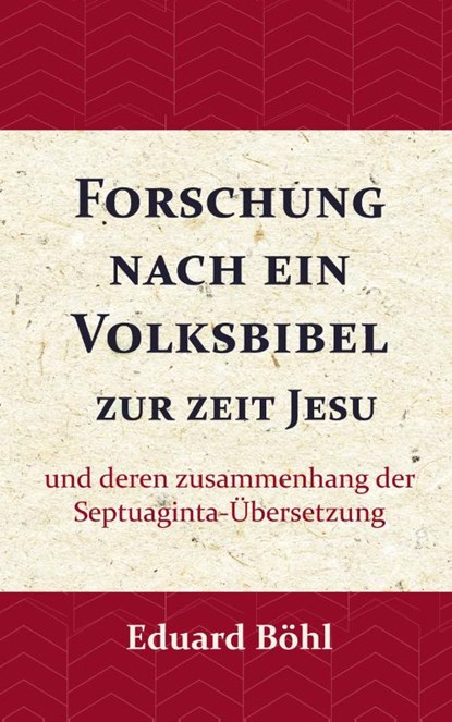 Forschung nach ein Volksbibel zur zeit Jesu, Eduard Böhl - Paperback - 9789057193866