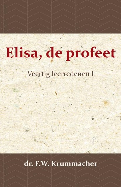 Elisa, de profeet 1, F.W. Krummacher - Paperback - 9789057194078