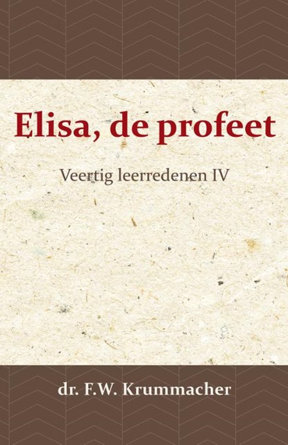 Elisa, de profeet 4, F.W. Krummacher - Paperback - 9789057194108