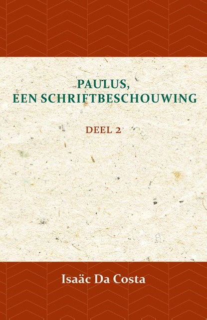 Paulus, een Schriftbeschouwing 2, Isaäc Da Costa - Paperback - 9789057194122