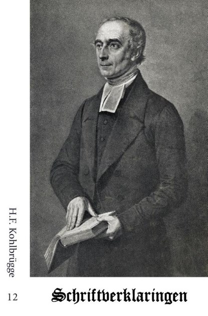 Schriftverklaringen 12, H.F. Kohlbrügge - Paperback - 9789057194290